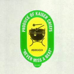 Never Miss A Beat - Kaiser Chiefs