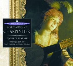Charpentier: Leçons de ténèbres - Veronique Dietschy, Alain Zaepffel, Ensemble Gradiva