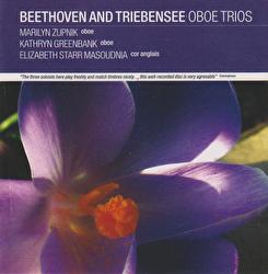 Beethoven and Triebensee Oboe Trios - Marilyn Zupnik, Kathryn Greenbank, Elizabeth Starr Masoudnia