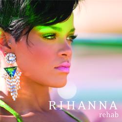 Rehab - Rihanna