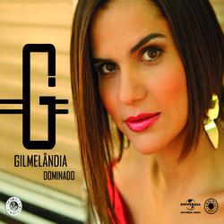 Dominado - Gilmel&acirc;ndia