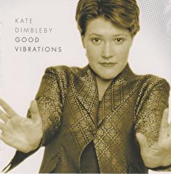 Good Vibrations - Kate Dimbleby
