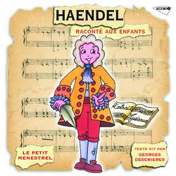 Haendel Raconté Aux Enfants - Anthony Bernard, London Chamber Orchestra, Georges Descrieres