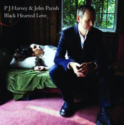 Black Hearted Love - PJ Harvey, John Parish