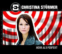 Mehr als perfekt - Christina St&uuml;rmer