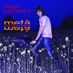 Met&agrave; E Met&agrave; - Filippo Perbellini