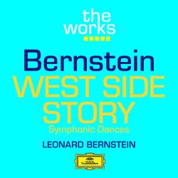 Bernstein: West Side Story - Symphonic Dances - Los Angeles Philharmonic, Leonard Bernstein