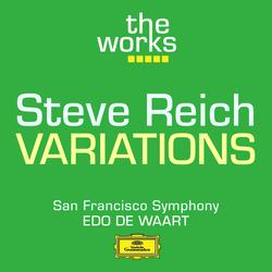 Reich: Variations for Winds, Strings and Keyboards - San Francisco Symphony, Edo de Waart