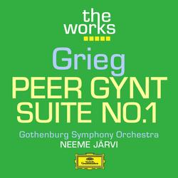 Grieg: Peer Gynt-Suite No. 1