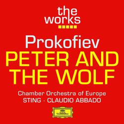 Prokofiev: Peter and the Wolf - Sting, Chamber Orchestra of Europe, Claudio Abbado