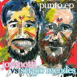 Punto EP - Jovanotti vs Sergio Mendes