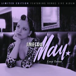Love Tattoo Live - Imelda May