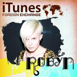 iTunes Foreign Exchange #2 - Robyn