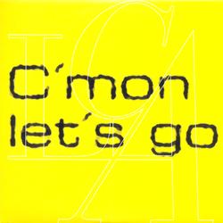 C'mon Let's Go - Love C.A., Chilly White