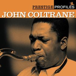Prestige Profiles - John Coltrane