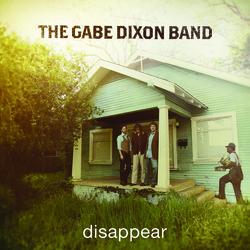 Disappear - The Gabe Dixon Band