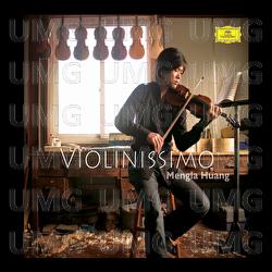 Violinissimo - Mengla Huang, Siheng Song