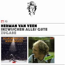 Vol. 13: Inzwischen alles Gute... / Die Lieder - "Zugabe" - Herman van Veen
