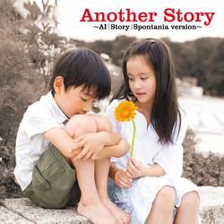 Another Story-aispontania Version- - Spontania Feat.Ery