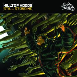 Still Standing - Hilltop Hoods
