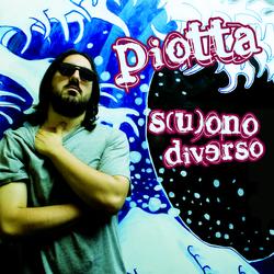 S(u)ono Diverso - Piotta