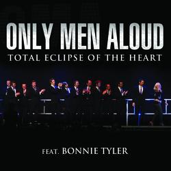 Total Eclipse Of The Heart - Only Men Aloud