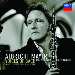 Voices of Bach - Albrecht Mayer, Trinity Baroque, The English Concert