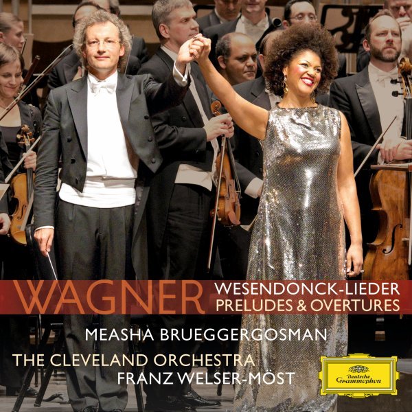 Wagner/Mottl: Wesendonck Lieder; Wagner: Preludes & Overtures
