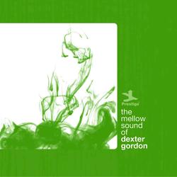 The Mellow Sound Of Dexter Gordon - Dexter Gordon