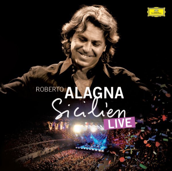 Sicilien Live - Roberto Alagna