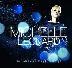 Where Did We Go Wrong - Michelle Leonard
