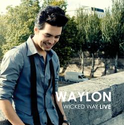 Wicked Way - Waylon