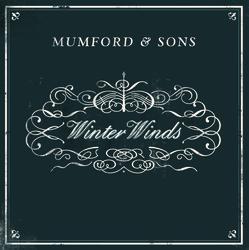 Winter Winds - Mumford & Sons