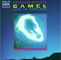 Pressure Points: Live In Concert - Camel