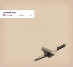 The Eraser - Christian Scott
