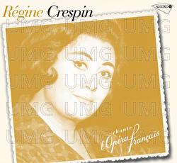 Regine Crespin Chante L'Opéra Français