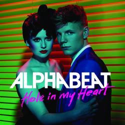 Hole In my Heart - Alphabeat