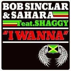 I wanna - Bob Sinclar