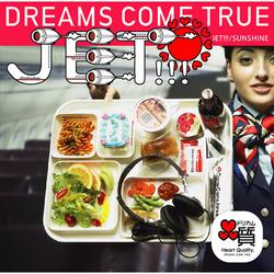 Jet!!!/Sunshine - DREAMS COME TRUE