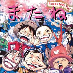 Matane Featuring Rufhi Zoro Nami Usoppu Sanji Cyoppa Robin Furanki - DREAMS COME TRUE