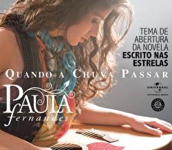 Quando A Chuva Passar - Paula Fernandes