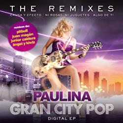 Gran City Pop: The Remixes - Paulina Rubio