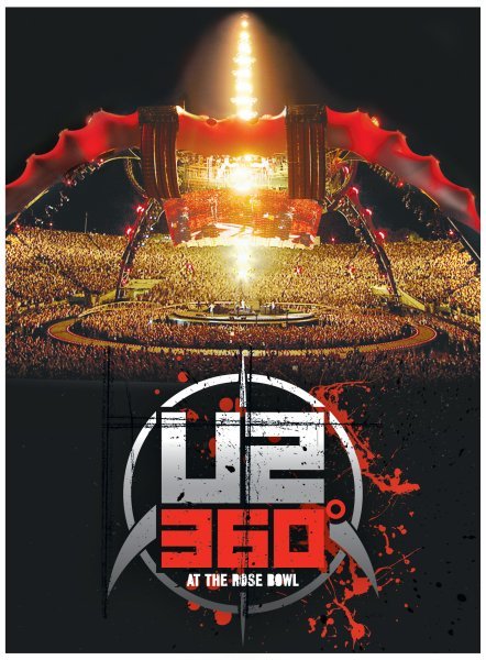 U2360° At The Rose Bowl