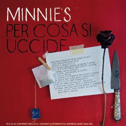 Per cosa si uccide - Minnie's