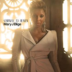 Stairway To Heaven - Mary J. Blige