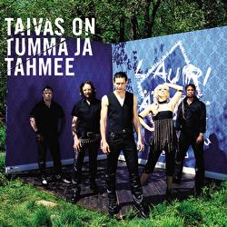 Taivas on tumma ja tahmee - Lauri T&auml;hk&auml; & Elonkerjuu