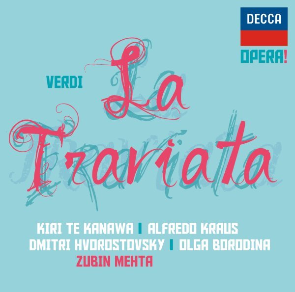 Verdi: La Traviata - Kiri Te Kanawa, Alfredo Kraus, Dmitri Hvorostovsky