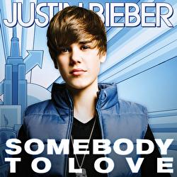 Somebody To Love - Justin Bieber