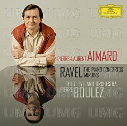 Ravel: The Piano Concertos; Miroirs