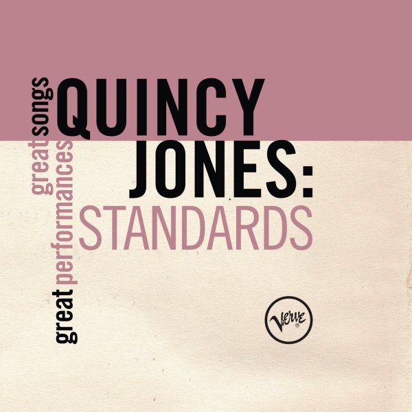 Standards (Great Songs/Great Perfomances) - Quincy Jones